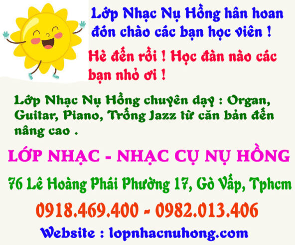 Lớp dạy đàn organ mùa hè 2025 tại gò vấp – Lớp Nhạc Nụ Hồng Tphcm