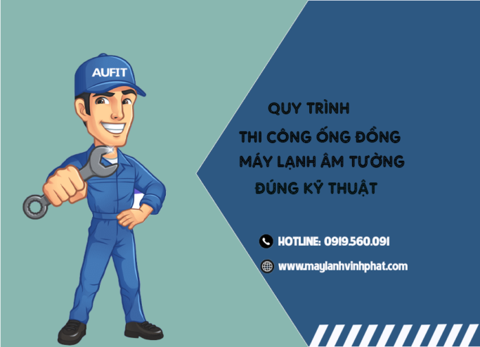 Thi công ống đồng – Thi công ống gió với đội ngũ kỹ thuật nhiều năm kinh nghiệm
