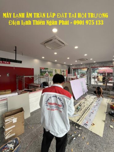 Thi Công Máy Lạnh Âm Trần Cho Hội Trường – Giải Pháp Làm Mát Hiệu Quả & Thẩm Mỹ