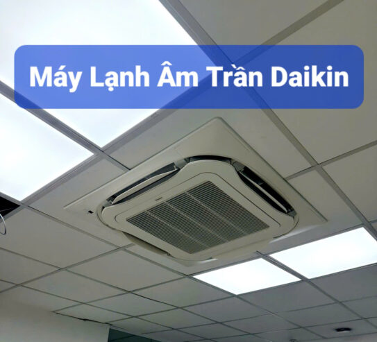 Chi phí lắp Máy lạnh âm trần Daikin FCF50CVM cho quán ăn