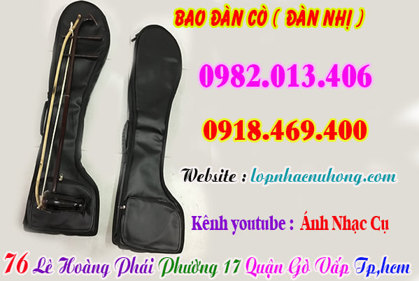 Mua bao đàn nhị ( đàn cò ), phụ kiện đàn nhị tại Tp.Hồ Chí Minh ( Gò Vấp )